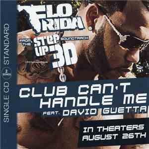 Flo Rida Feat. David Guetta - Club Can't Handle Me