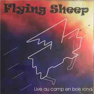 Flying Sheep - Live au camp en bois rond