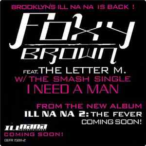 Foxy Brown Featuring The Letter M. - I Need A Man
