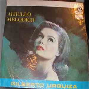 Gilberto Urquiza - Arrullo melodico