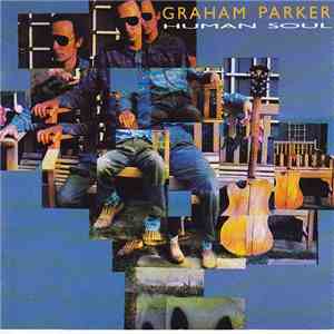 Graham Parker - Human Soul