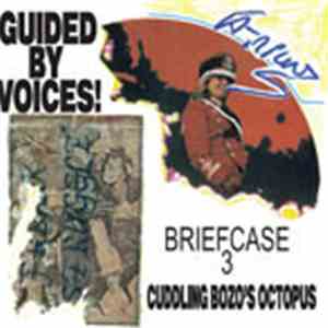 Guided By Voices - Briefcase 3 (Cuddling Bozo's Octopus)