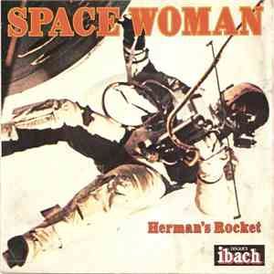 Herman's Rocket - Space Woman