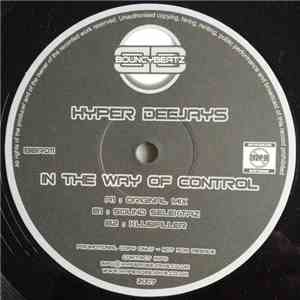 Hyper Deejays - In The Way Of Control