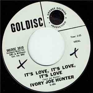 Ivory Joe Hunter - It's Love, It's Love, It's Love / You Satisfy Me Baby