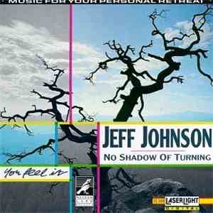 Jeff Johnson - No Shadow Of Turning