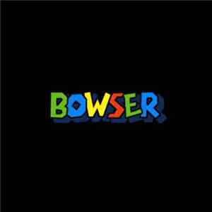 Jonwayne - Bowser
