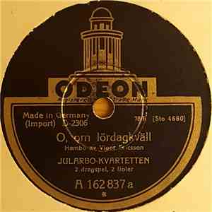 Jularbo-Kvartetten - O, Om Lördagkväll / Sitt Still I Båten
