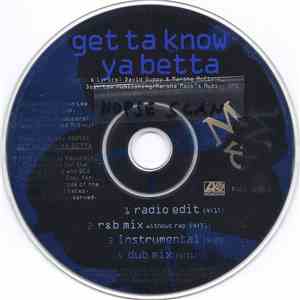 M & M  - Get Ta Know Ya Betta