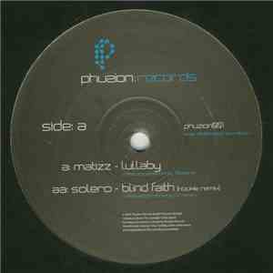 Matizz / Solero - Lullaby / Blind Faith (Nookie Remix)