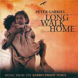 Peter Gabriel - Long Walk Home