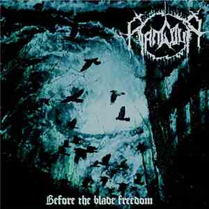 Rancour - Before The Blade Freedom