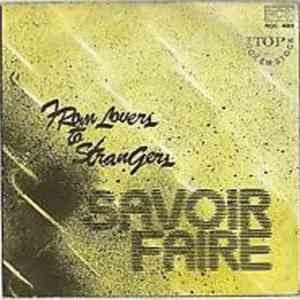 Savoir Faire  - From Lovers To Strangers