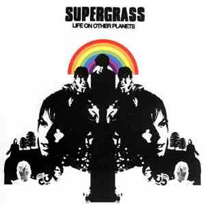 Supergrass - Life On Other Planets