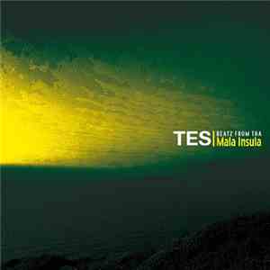 Tes - Beatz from Tha Mala Insula