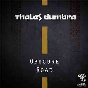 Thales Dumbra - Obscure Road