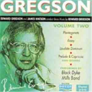 The Black Dyke Mills Band - Gregson: Volume Two