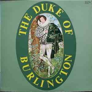 The Duke Of Burlington - The Duke Of Burlington