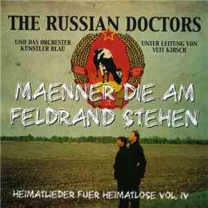 The Russian Doctors - Männer Die Am Feldrand Stehen
