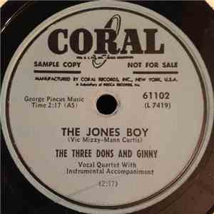 The Three Dons And Ginny - The Jones Boy / Just Another Chance