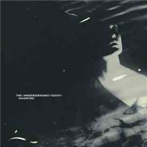 The Underground Youth - Haunted