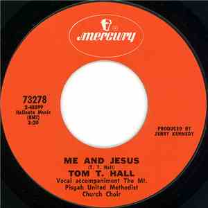 Tom T. Hall - Me And Jesus