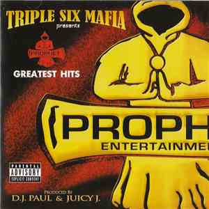 Triple Six Mafia - Prophet Entertainment Greatest Hits