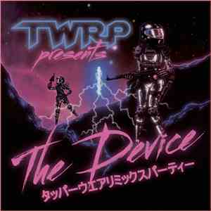 TWRP - The Device EP