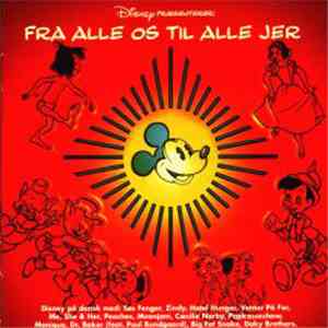 Various - Disney Præsenterer: Fra Alle Os Til Alle Jer