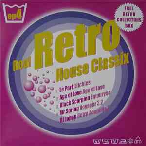 Various - Real Retro House Classix Ep 4