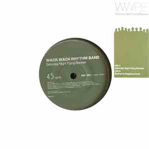 Wack Wack Rhythm Band - Saturday Night Flying Booster