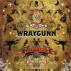 Wraygunn - Shangri-la