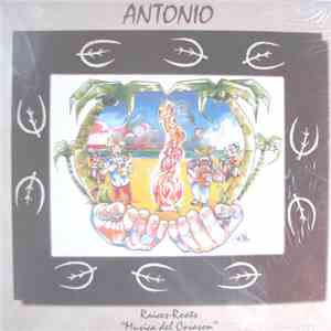 Antonio - Raices-Roots 