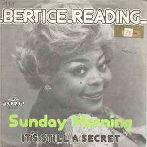 Bertice Reading - Sunday Morning / It's Still A Secret