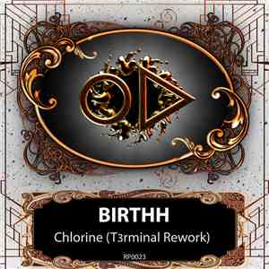 Birthh - Chlorine (T3rminal Rework)