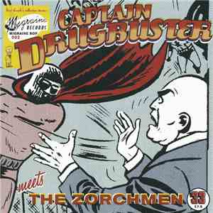 Captain Drugbuster Meets The Zorchmen - Captain Drugbuster Meets The Zorchm ...