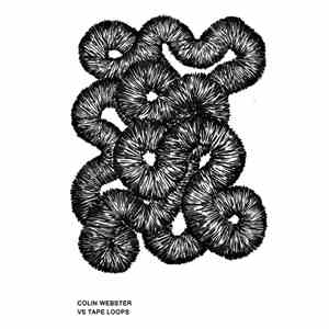Colin Webster - vs Tape Loops