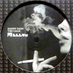 Danny Daze - The Calm