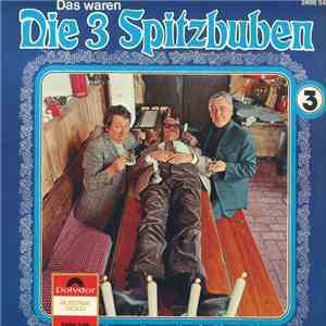 Die 3 Spitzbuben - Das Waren Die 3 Spitzbuben  3