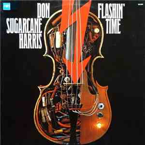 Don Sugarcane Harris - Flashin' Time