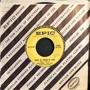 Ersel Hickey - Don't Be Afraid Of Love