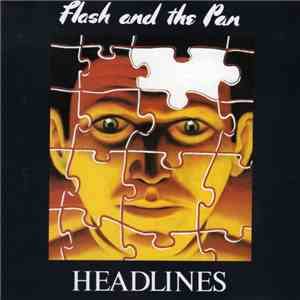 Flash And The Pan - Headlines