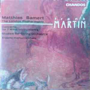 Frank Martin  - Matthias Bamert, The London Philharmonic - Concerto For 7 W ...