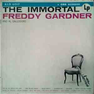 Freddy Gardner / Al Gallodoro - The Immortal Freddy Gardner And Al Gallodor ...