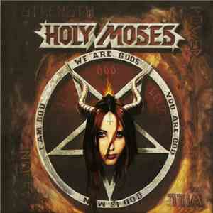 Holy Moses  - Strength, Power, Will, Passion