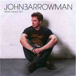 John Barrowman - What About Us