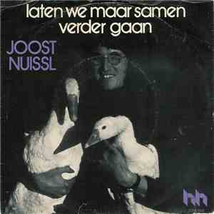 Joost Nuissl - Laten We Maar Samen Verder Gaan