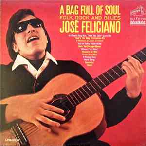 José Feliciano - A Bag Full Of Soul