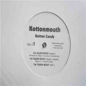 Kotton Mouth Of The Rally Boys - I'm Talkin' Bout