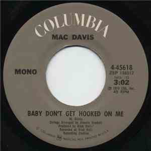 Mac Davis - Baby Don't Get Hooked On Me